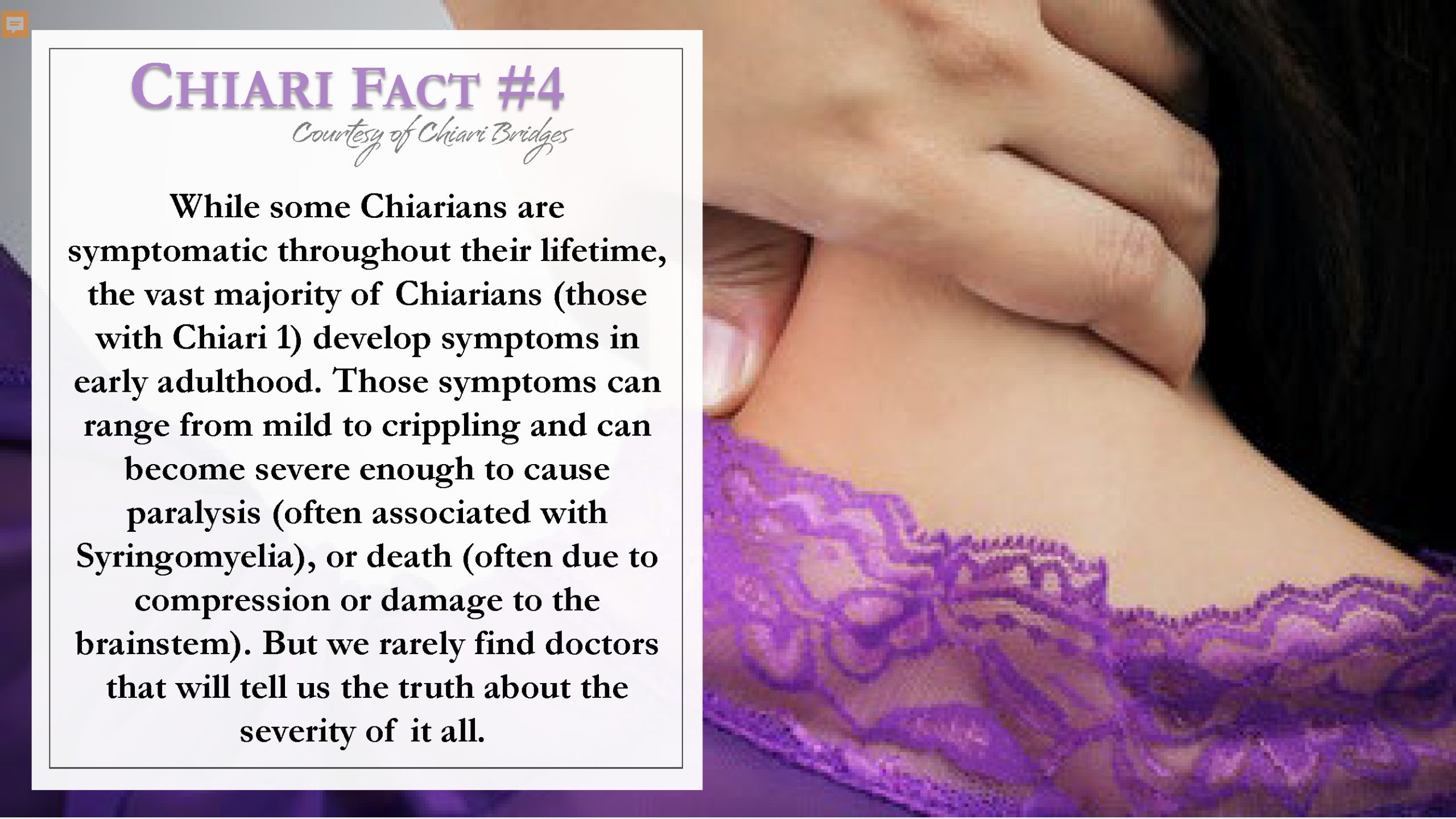 Chiari Fact #4