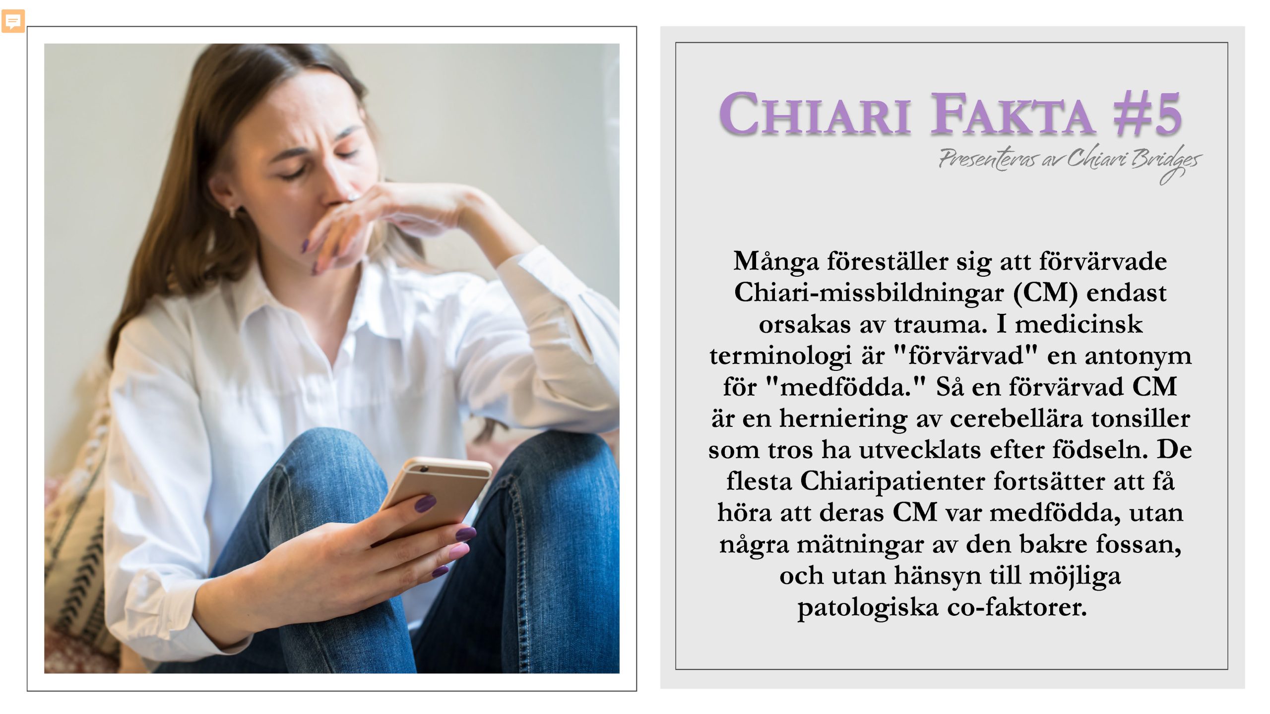 Chiari Fakta #5