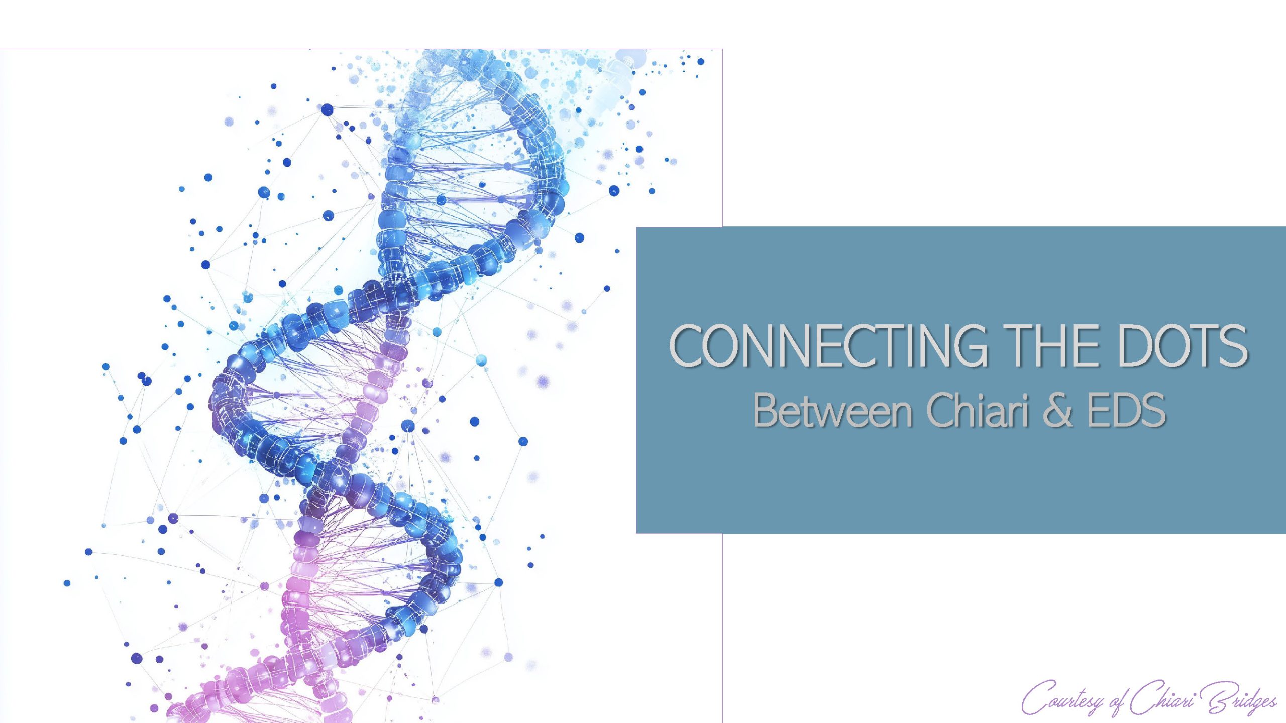 Connecting The Dots Between Chiari and EDS