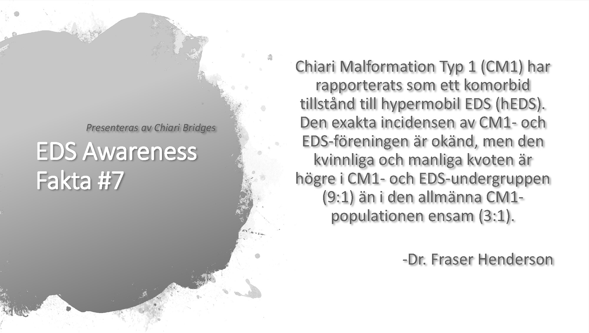 EDS Awareness Fakta #7