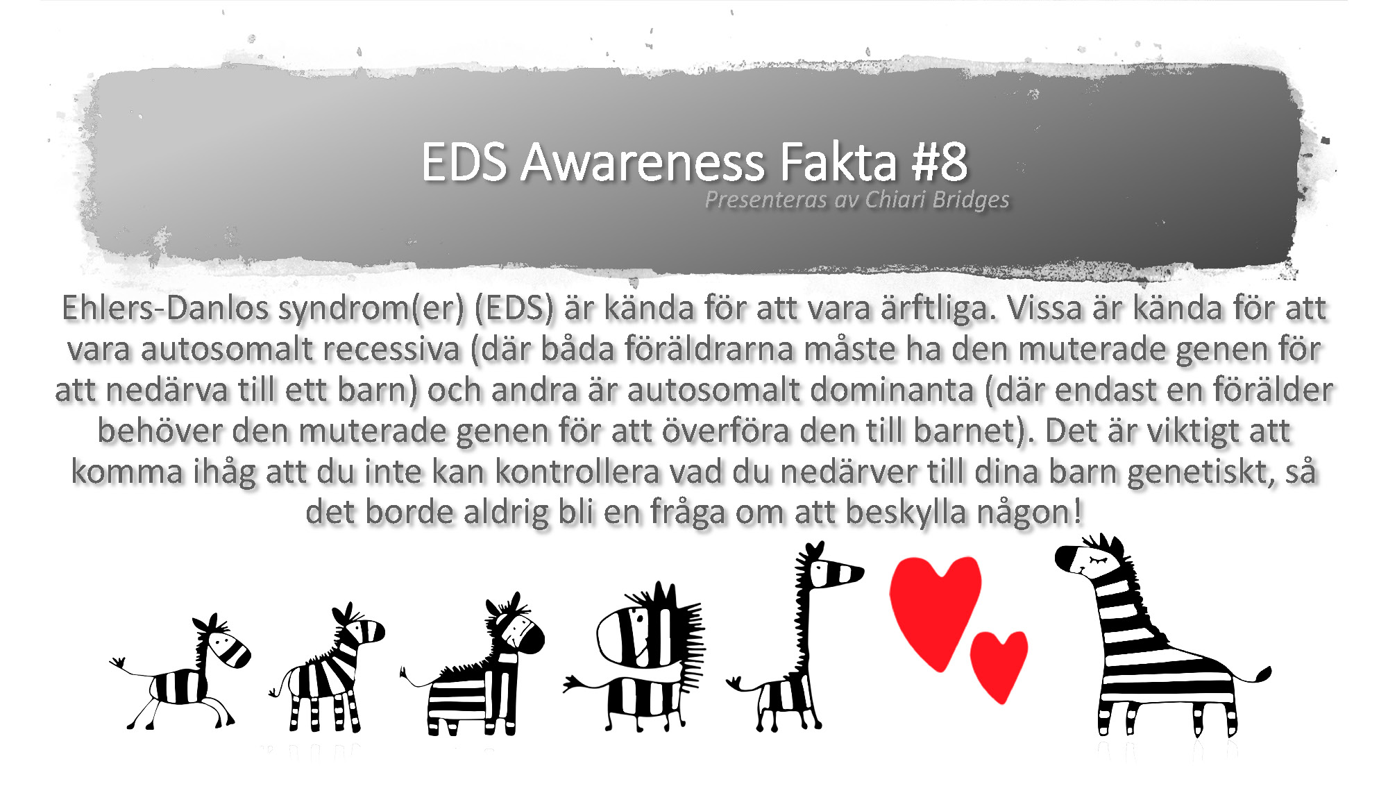 EDS Awareness Fakta #8