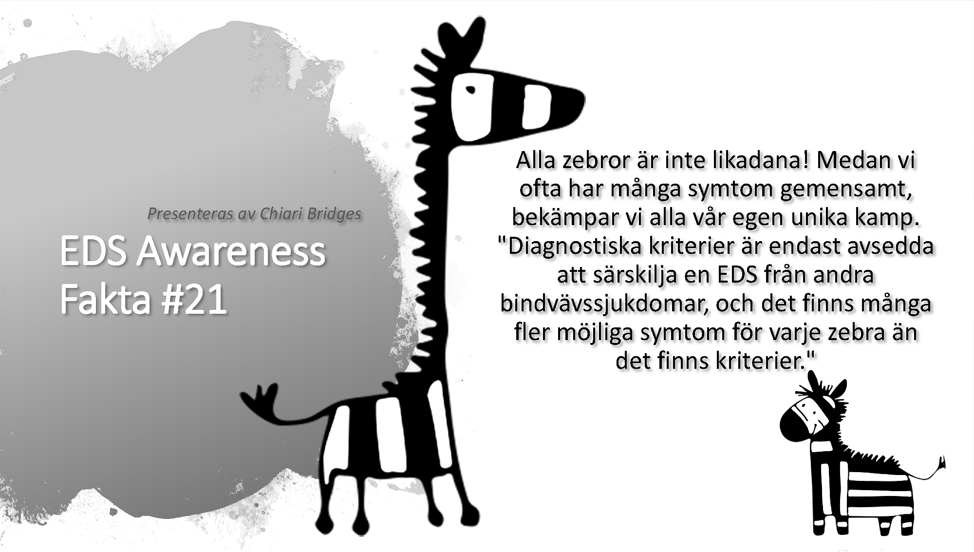 EDS Awareness Fakta #21